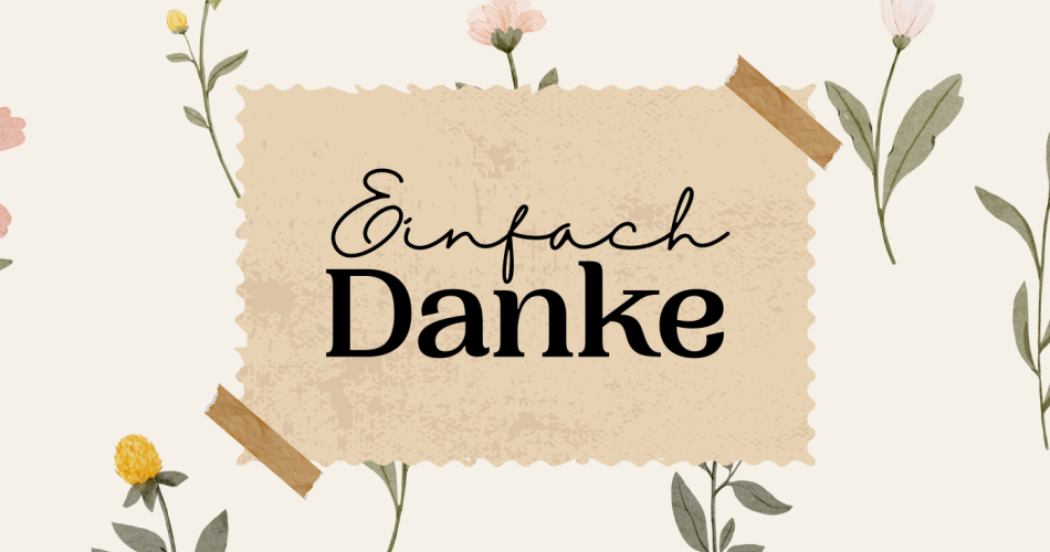 einfach Danke auf floralem Hintergrund